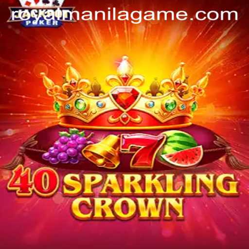 Exploring the Thrilling World of 40SparklingCrown: A Royal Manila Game Adventure