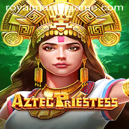 Exploring the Mystical World of AztecPriestess: A Royal Manila Game