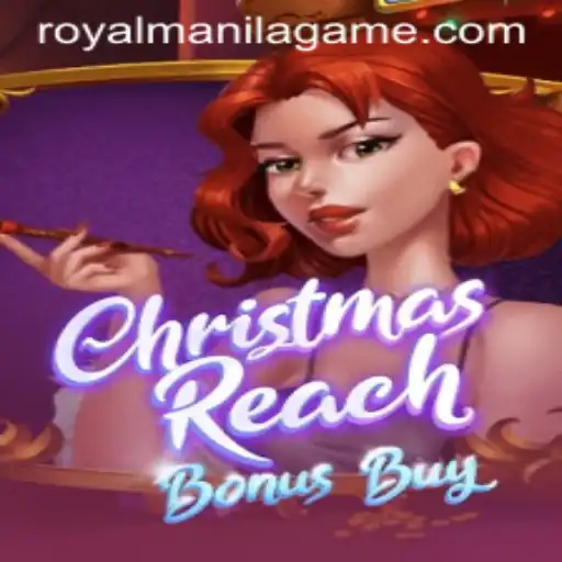 Exploring ChristmasReachBonusBuy: The Latest Royal Manila Game Sensation