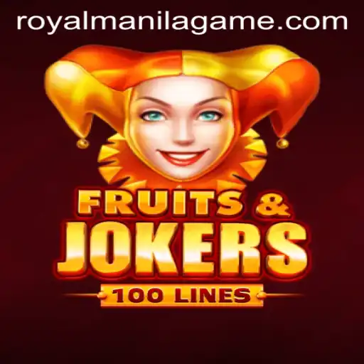 Exploring the World of FruitsAndJokers100: A Royal Manila Game Experience