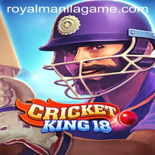 CricketKing18: Exploring the Latest Sensation in Royal Manila Gaming