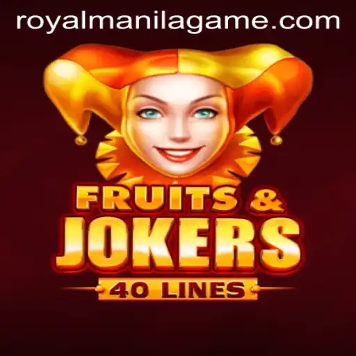 Exploring the Thrills of FruitsAndJokers40 and the Royal Manila Game