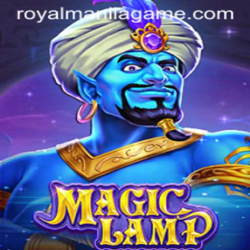 MagicLamp: Unveiling the Enchanting World of Royal Manila Game
