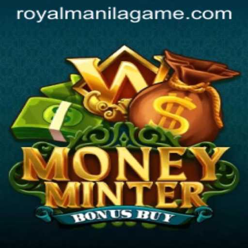 Exploring MoneyMinterBonusBuy: The Royal Manila Game