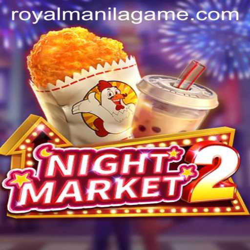 Exploring the Exciting World of NightMarket2: The Royal Manila Game