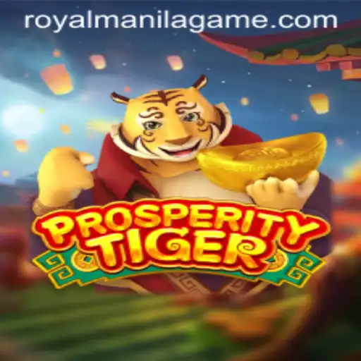 The Intricacies and Strategy of ProsperityTiger: Your Guide to the Royal Manila Game