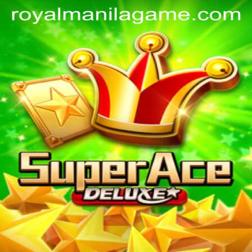 Unveiling SuperAceDeluxe: The Ultimate Royal Manila Game Experience