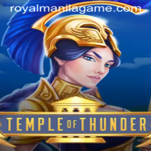 TempleofThunder: Dive into the Electrifying World of Royal Manila Game