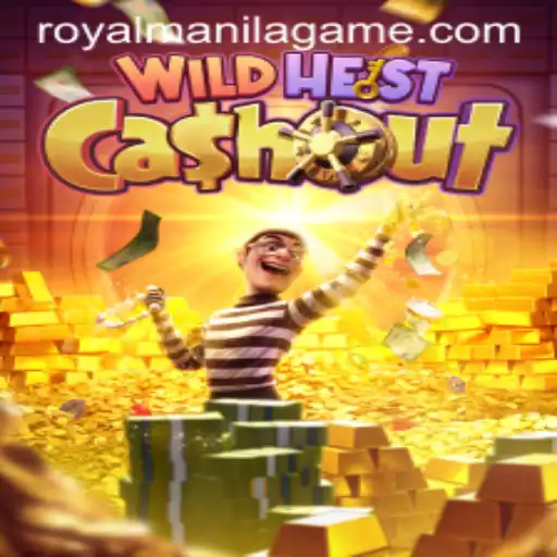 WildHeistCashout: Dive into the Excitement of the Royal Manila Game